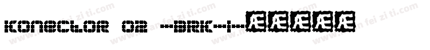 Konector O2 -BRK-1字体转换